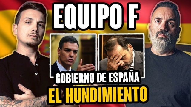 EQUIPO F - EL HUNDIMIENTO DEL GOBIERNO DE ESPAÑA