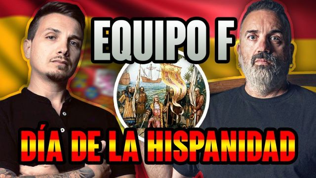 EQUIPO F. - ESPECIAL DIA DE LA HISPANIDAD